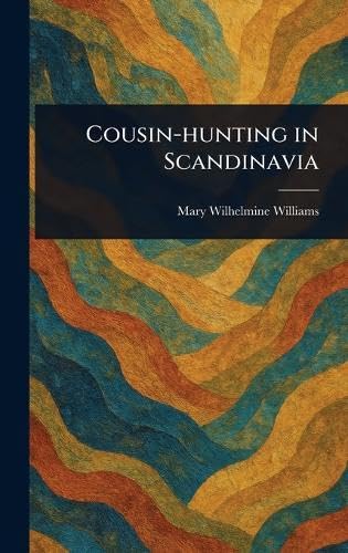 Cousin-hunting in Scandinavia von Anson Street Press