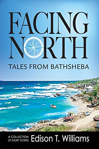 Facing North: Tales from Bathsheba