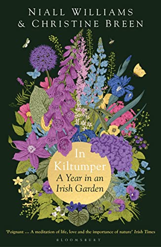 In Kiltumper: A Year in an Irish Garden von Bloomsbury