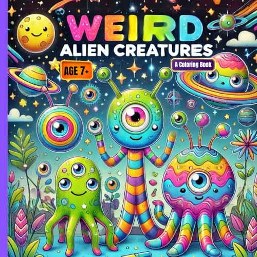 Weird Alien Creatures: A Fun & Funky Coloring Adventure for Kids (Mythical Creatures Coloring Collection) von Nickieshia Aska Williams