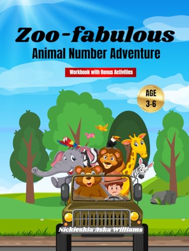 Zoo-fabulous Animal Number Adventure: Educational Early Learning Number Activity Book. Learn, Count and Have Fun! (Wild Explorers Learning Series) von Something Nice-Nickieshia Aska Williams
