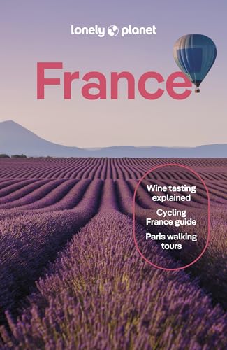 Lonely Planet France (Travel Guide) von Lonely Planet