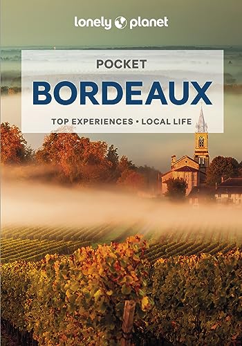 Lonely Planet Pocket Bordeaux: top experiences, local life (Pocket Guide) von Lonely Planet