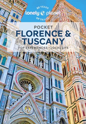 Lonely Planet Pocket Florence & Tuscany: Top Experiences; Local Life (Pocket Guide)
