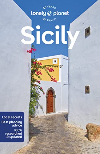 Lonely Planet Sicily: Perfect for exploring top sights and taking roads less travelled (Travel Guide) von Lonely Planet
