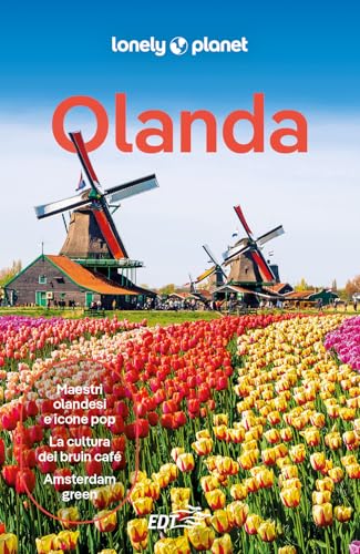 Olanda (Guide EDT/Lonely Planet) von Lonely Planet Italia
