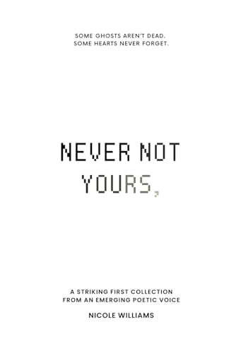 Never Not Yours von Independently published