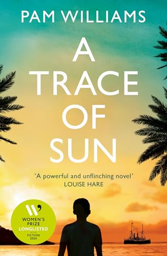 A Trace of Sun: Longlisted for the Women's Prize for Fiction 2024