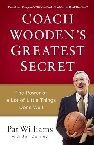Coach Wooden's Greatest Secret: The Power of a Lot of Little Things Done Well von Revell Gmbh