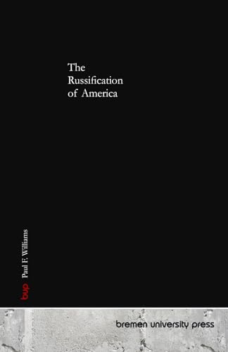 The Russification of America von bremen university press