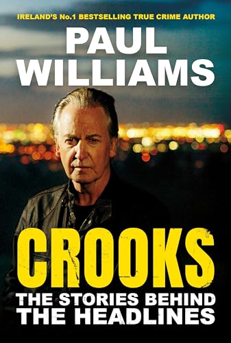 Crooks: The Stories Behind the Headlines von Atlantic Books