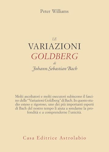 Le variazioni Goldberg di Johann Sebastian Bach (Adagio) von ASTROLABIO UBALDINI