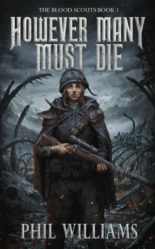 However Many Must Die (The Blood Scouts, Band 1) von Rumian Publishing