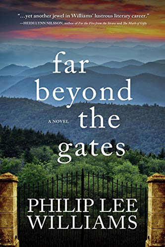 Far Beyond the Gates: A Novel