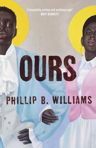 Ours: Phillip B. Williams von Granta Books