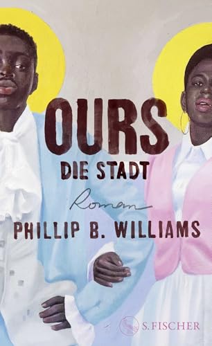 Ours. Die Stadt: Roman | »Ein großer, 700 Seiten langer Triumph der Vorstellungskraft über die trübe Realität.« Adam Soboczynski, DIE ZEIT Ours. Die Stadt: Roman | »Ein großer, 700 Seiten langer Triumph der Vorstellungskraft über die trübe Realität.« Adam Soboczynski, DIE ZEIT