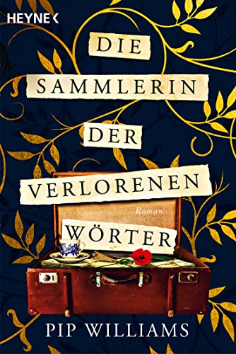 Die Sammlerin der verlorenen Wörter: Roman - Der New-York-Times-Bestseller von Heyne Verlag