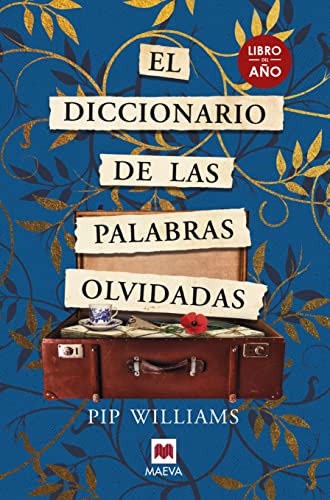 El diccionario de las palabras olvidadas: Libro del año (Grandes Novelas)