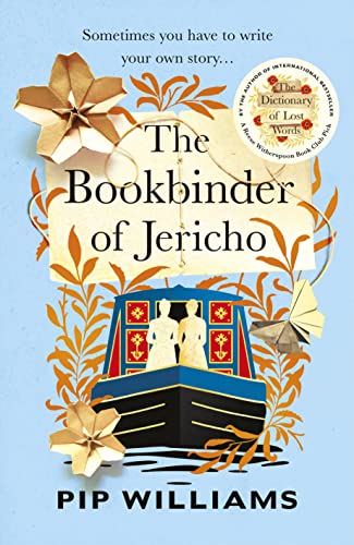 The Bookbinder of Jericho: From the author of Reese Witherspoon Book Club Pick The Dictionary of Lost Words von Chatto & Windus