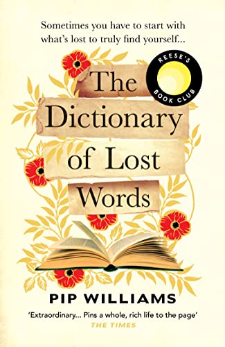 The Dictionary of Lost Words: A REESE WITHERSPOON BOOK CLUB PICK von Vintage