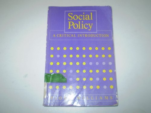 Social Policy: a Critical Introduction: Issues of Race, Gender and Class von Polity