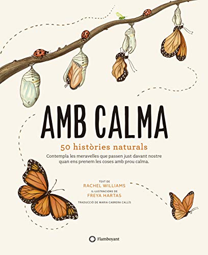 Amb calma: 50 històries naturals