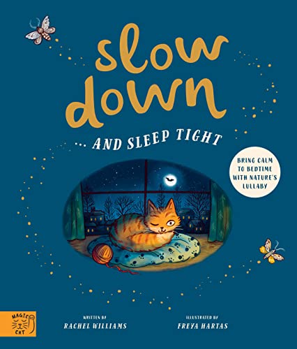 Slow Down... and Sleep Tight: Bring Calm to Bedtime with Nature's Lullaby