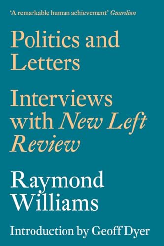 Politics and Letters: Interviews with New Left Review