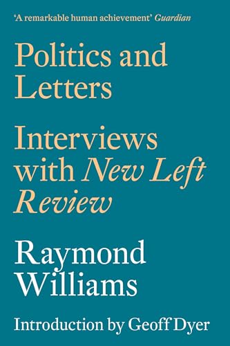 Politics and Letters: Interviews with New Left Review