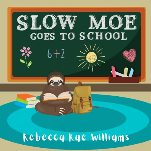 Slow Moe: Goes to School
