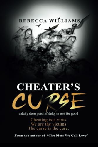 Cheater's Curse: A daily dose puts infidelity to rest for good von Independently published