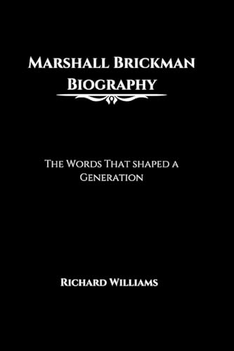 Marshall Brickman Biography: The Words That shaped a Generation Marshall Brickman Biography: The Words That shaped a Generation von Richard Williams