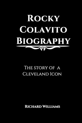 Rocky Colavito Biography: The story of a Cleveland Icon Rocky Colavito Biography: The story of a Cleveland Icon von Richard Williams