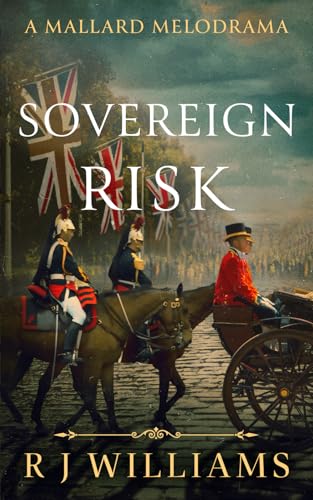 Sovereign Risk (A Mallard Melodrama, Band 3) von The Book Reality Experience
