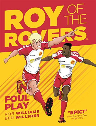Roy of the Rovers: Foul Play (Volume 2): A Roy of the Rovers Graphic Novel