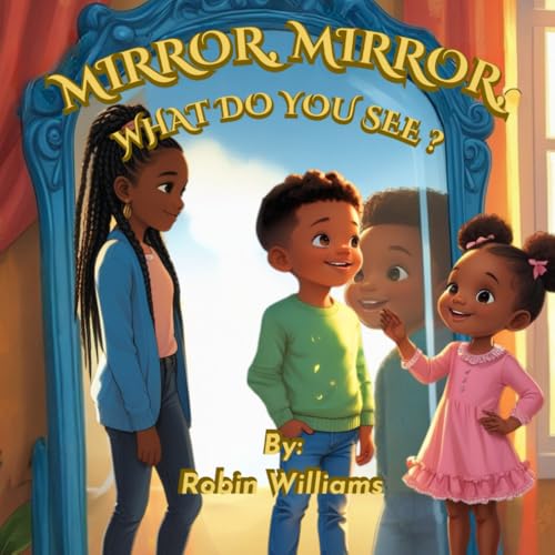 Mirror, Mirror, What do you see? von Independently published
