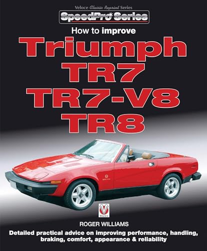 How to Improve Triumph TR7, TR7-V8 & TR8 (SpeedPro Series)