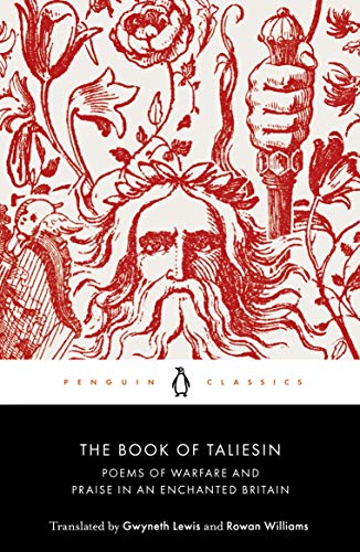 The Book of Taliesin: Poems of Warfare and Praise in an Enchanted Britain von Penguin