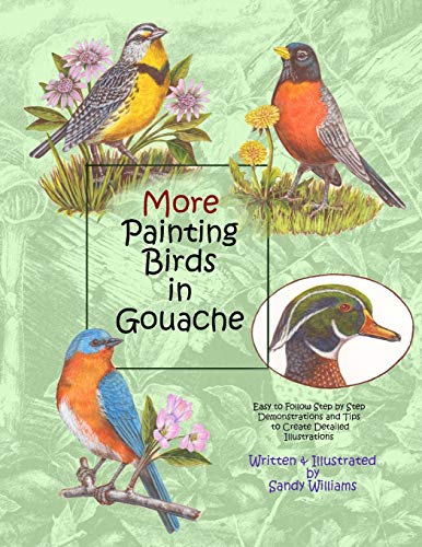 More Painting Birds in Gouache von CREATESPACE
