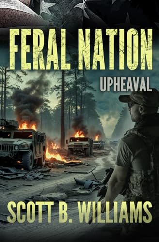 Feral Nation - Upheaval (Feral Nation Series, Band 14) von Independently published
