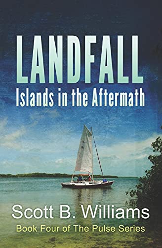 Landfall: Islands in the Aftermath (The Pulse Series, Band 4)
