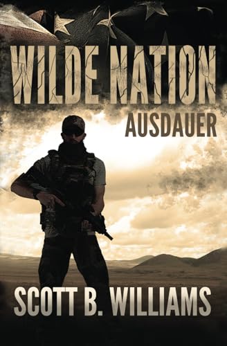 Wilde Nation - Ausdauer (Wilde Nation Serie, Band 5) von Independently published