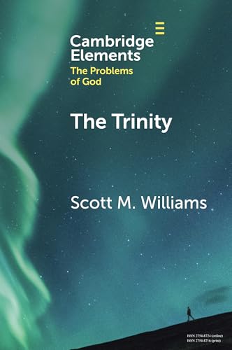 The Trinity (Elements in the Problems of God) von Cambridge University Press