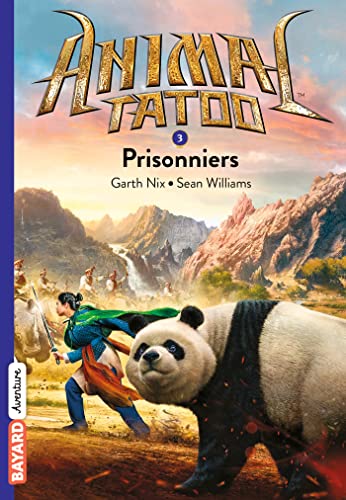 Animal Tatoo poche saison 1, Tome 03: Prisonniers