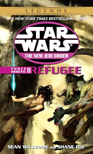Refugee: Star Wars Legends: Force Heretic, Book II (Star Wars: The New Jedi Order - Legends, Band 16) von Del Rey