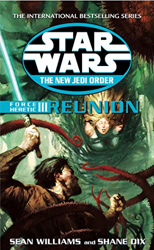 Star Wars: The New Jedi Order - Force Heretic III Reunion Star Wars: The New Jedi Order - Force Heretic III Reunion