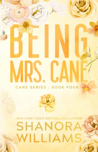 Being Mrs. Cane: Alternate Edition (Cane Series Discreet Covers, Band 4)