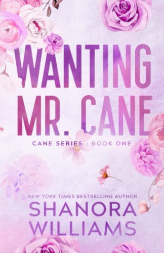 Wanting Mr. Cane: Alternate Edition (Cane Series Discreet Covers, Band 1)