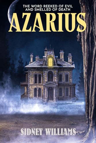 Azarius (The Horror Novels of Sidney Williams) von Macabre Ink