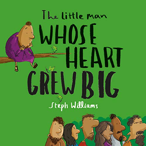 The Little Man Whose Heart Grew Big von Good Book Co